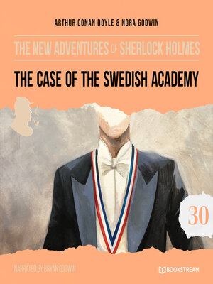 cover image of The Case of the Swedish Academy--The New Adventures of Sherlock Holmes, Episode 30 (Unabridged)